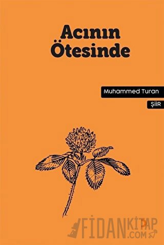 Acının Ötesinde Muhammed Turan