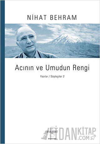 Acının ve Umudun Rengi Nihat Behram