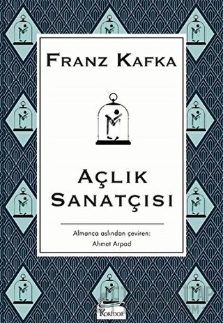 Açlık Sanatçısı (Ciltli) Franz Kafka