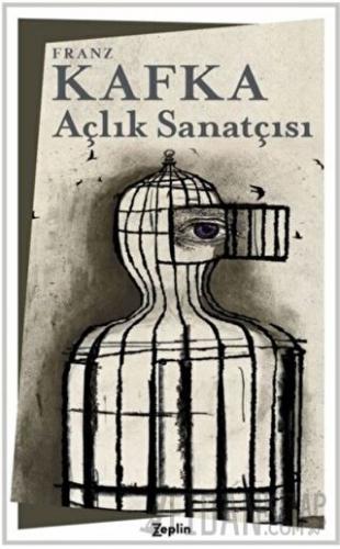 Açlık Sanatçısı Franz Kafka