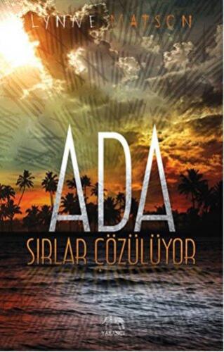 Ada: Sırlar Çözülüyor (Ciltli) Lynne Matson