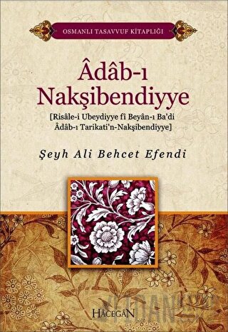 Adab-ı Nakşibendiyye Şeyh Ali Behcet Efendi