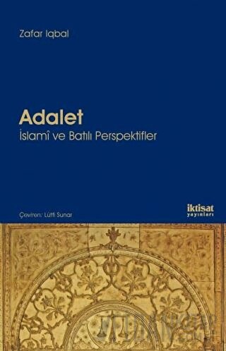 Adalet: İslami ve Batılı Perspektifler Zafar Iqbal