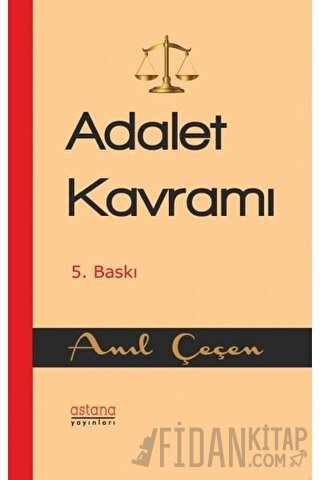 Adalet Kavramı Anıl Çeçen