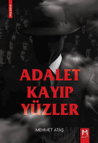 Adalet Kayıp Yüzler Mehmet Ataş