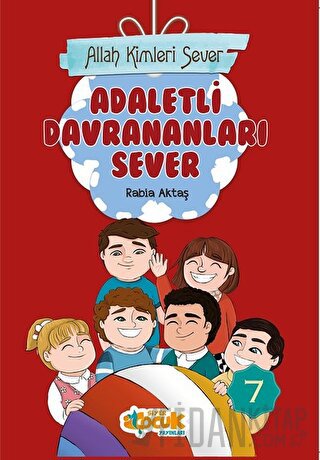 Adaletli Davrananları Sever - Allah Kimleri Sever 7 Rabia Aktaş Şenkar