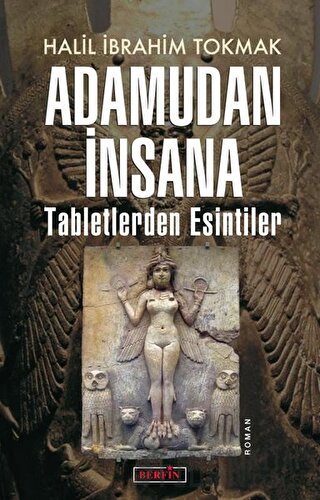 Adamudan İnsana Halil İbrahim Tokmak