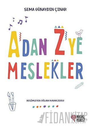 A'dan Z'ye Meslekler Sema Günaydın Çınar