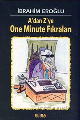 A'dan Z'ye One Minute Fıkraları İbrahim Eroğlu