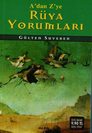 A'dan Z'ye Rüya Yorumları Gülten Suveren