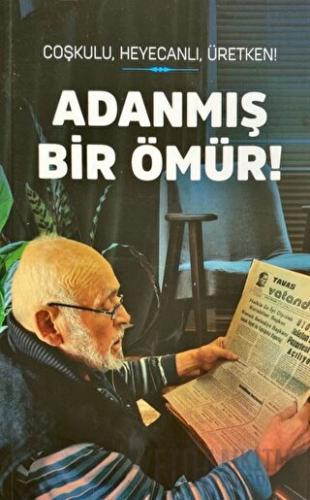 Adanmış Bir Ömür İbrahim İmamoğlu