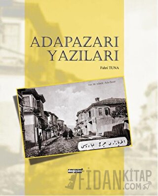 Adapazarı Yazıları (Ciltli) Fahri Tuna