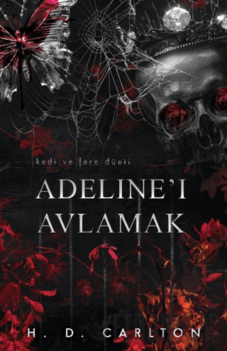 Adeline'ı Avlamak (Ciltli) H. D. Carlton