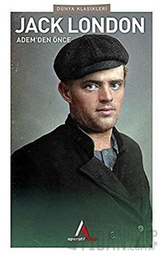 Adem’den Önce Jack London