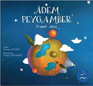 Adem Peygamber - Prophet Adam Zeynep Akyıldız