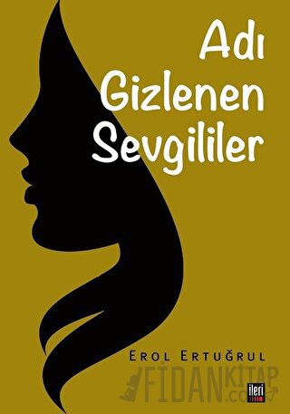 Adı Gizlenen Sevgililer Erol Ertuğrul