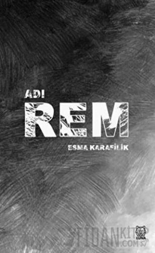 Adı Rem Esma Karafilik