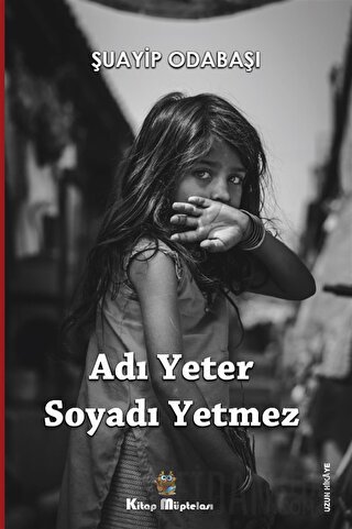 Adı Yeter, Soyadı Yetmez Şuayip Odabaşı