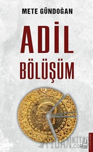 Adil Bölüşüm Mete Gündoğan