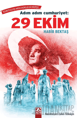 Adım Adım Cumhuriyet 29 Ekim Habib Bektaş