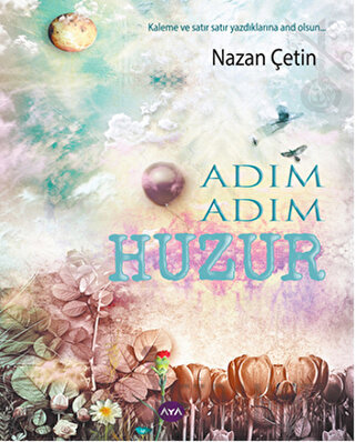 Adım Adım Huzur Nazan Çetin