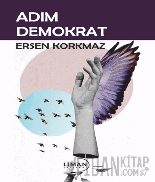 Adım Demokrat Ersen Korkmaz