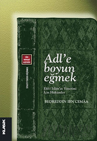 Adl’e Boyun Eğmek Bedreddin İbn Cemaa