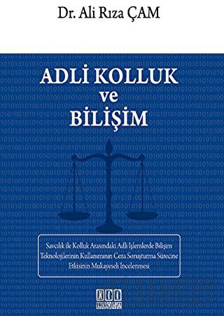 Adli Kolluk ve Bilişim Ali Rıza Çam