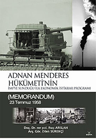 Adnan Menderes Hükümeti’nin İmf’ye Sunduğu İlk Ekonomik İstikrar Progr