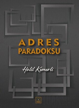 Adres Paradoksu Halil Kemerli