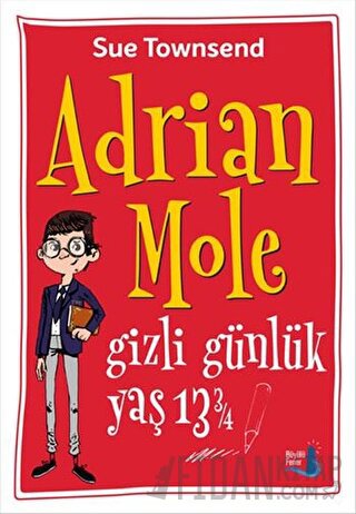 Adrian Mole - Gizli Günlük Yaş 13 ¾ (Ciltli) Sue Townsend