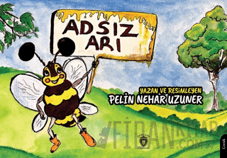 Adsız Arı Pelin Nehar Uzuner