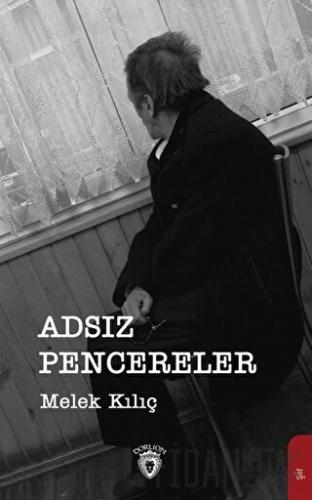 Adsız Pencereler Melek Kılıç