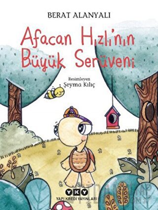 Afacan Hızlı’nın Büyük Serüveni Berat Alanyalı