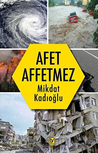 Afet Affetmez Mikdat Kadıoğlu