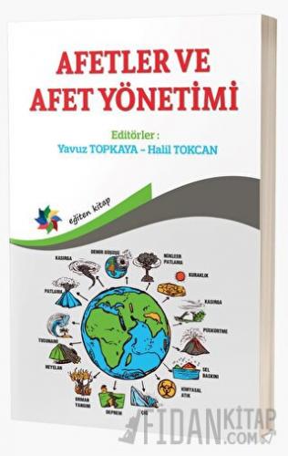 Afetler ve Afet Yönetimi Yavuz Topkaya