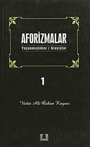 Aforizmalar 1 Vedat Ali Özkan Kayacı