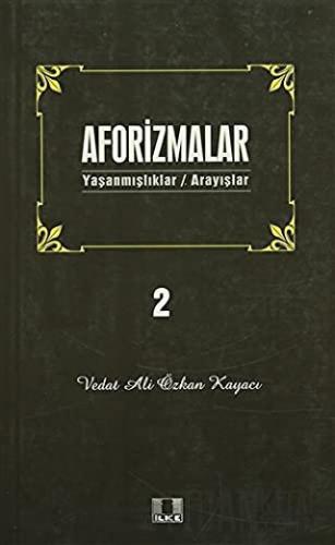 Aforizmalar 2 Vedat Ali Özkan Kayacı