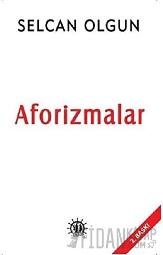 Aforizmalar Selcan Olgun