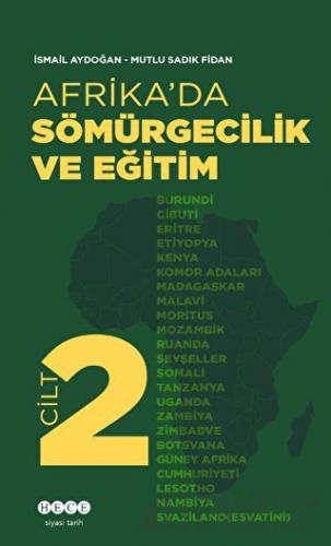 Afrika’da Sömürgecilik Ve Eğitim - Cilt 2 İsmail Aydoğan