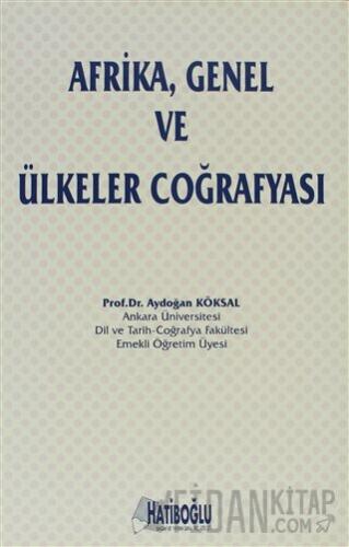 Afrika, Genel ve Ülkeler Coğrafyası Aydoğan Köksal