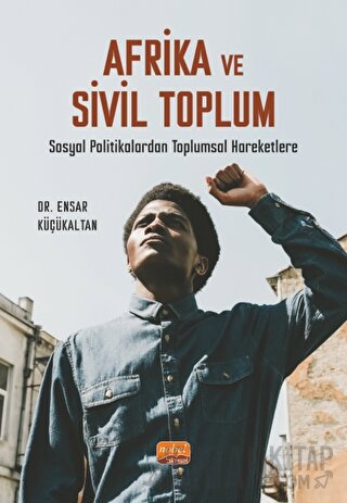 Afrika ve Sivil Toplum Ensar Küçükaltan