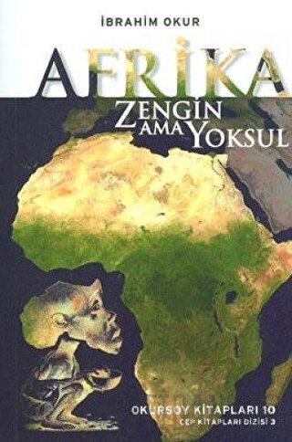 Afrika Zengin Ama Yoksul İbrahim Okur