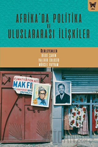 Afrika'da Politika ve Uluslararası İlişkiler Bilge Şahin