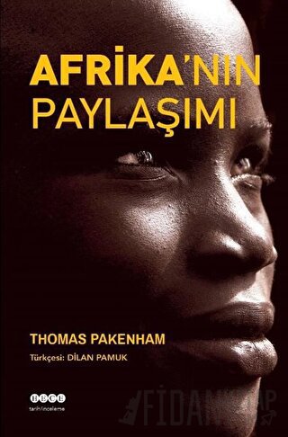 Afrika'nın Paylaşımı Thomas Pakenham