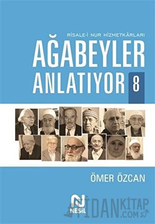 Ağabeyler Anlatıyor 8 Ömer Özcan