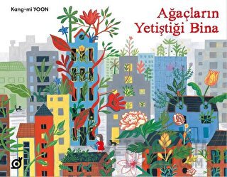 Ağaçların Yetiştiği Bina Kang-mi Yoon