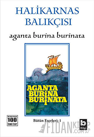 Aganta Burina Burinata Cevat Şakir Kabaağaçlı (Halikarnas Balıkçısı)