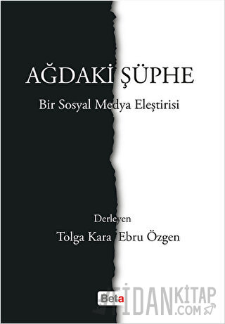 Ağdaki Şüphe - Bir Sosyal Medya Eleştirisi Ebru Özgen