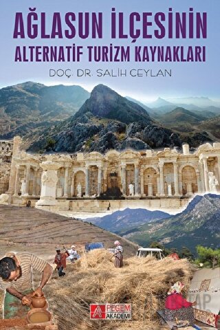 Ağlasun İlçesinin Alternatif Turizm Kaynakları Salih Ceylan